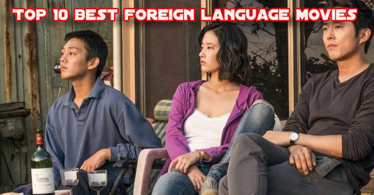 Top 10 best foreign language movies